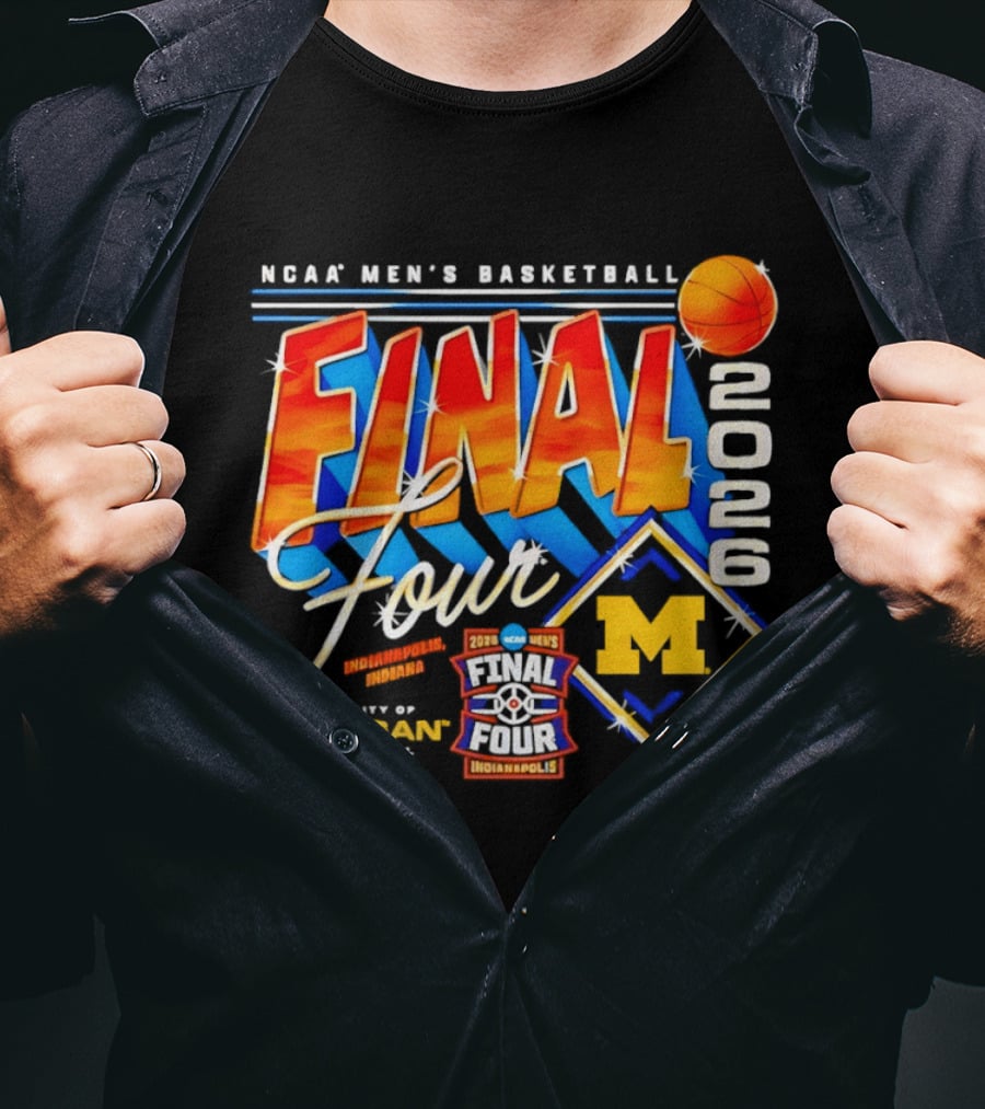 NCAA Men's Basketball 2026 Final Four Michigan Wolverines Indianapolis T-Shirt