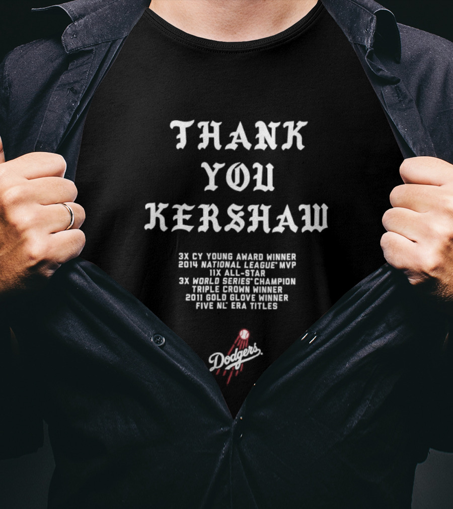 Thank You Clayton Kershaw Los Angeles Dodgers 3x Cy Young Winner 2014 MVP 9x All Star 5x ERA Title Champion T-Shirt