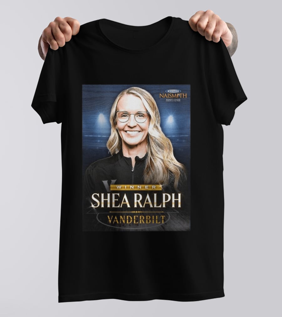 Vanderbilt Winner Shea Ralph Naismith Coach Of The Year T-Shirt