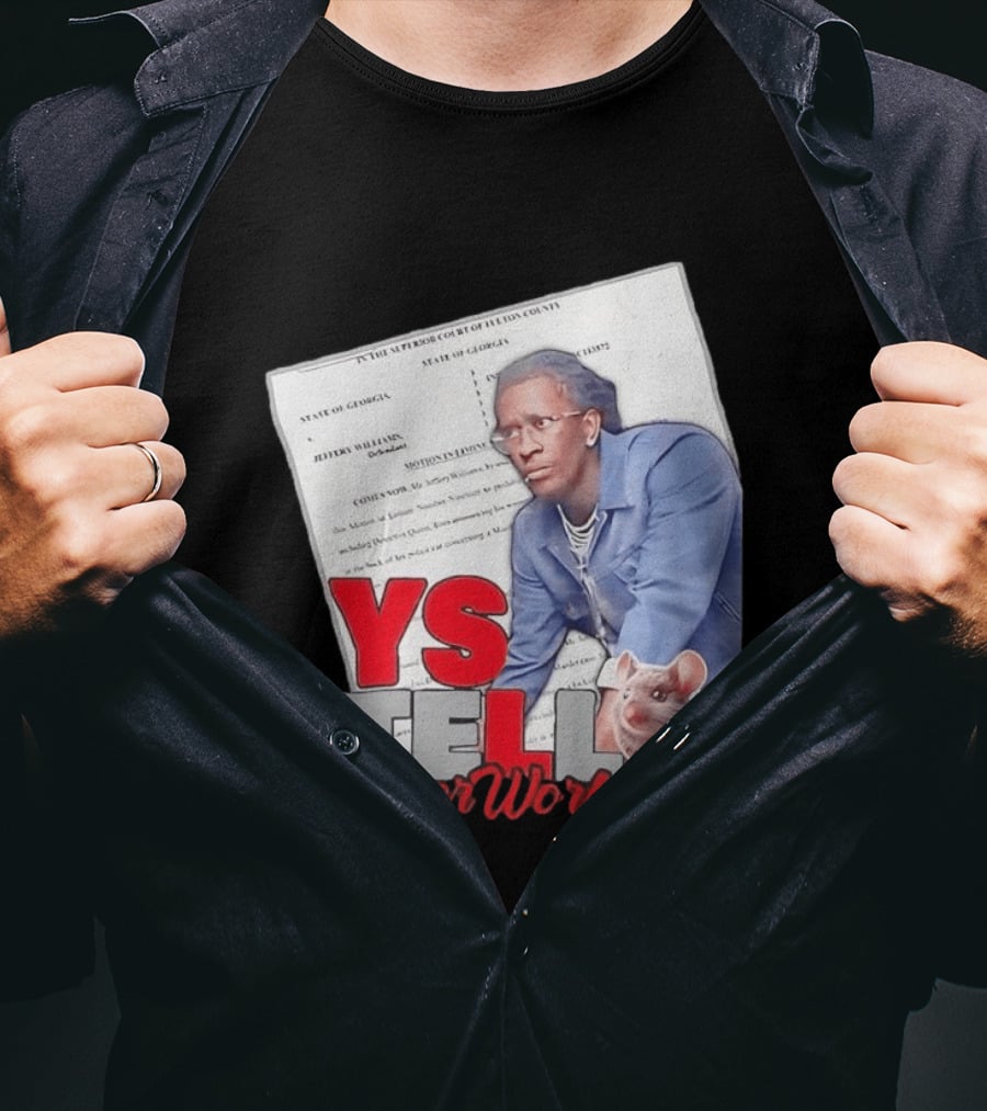 YS Tell Paperwork Party Young Thug YES T-Shirt