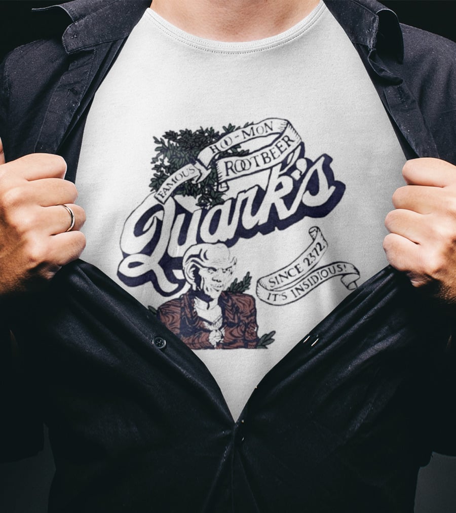 Famous Hoo Mon Rootbeer Quark's Since 2372 It's Insidious T-Shirt