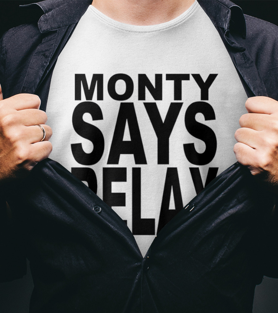 Monty Says Relax 80s T-Shirt
