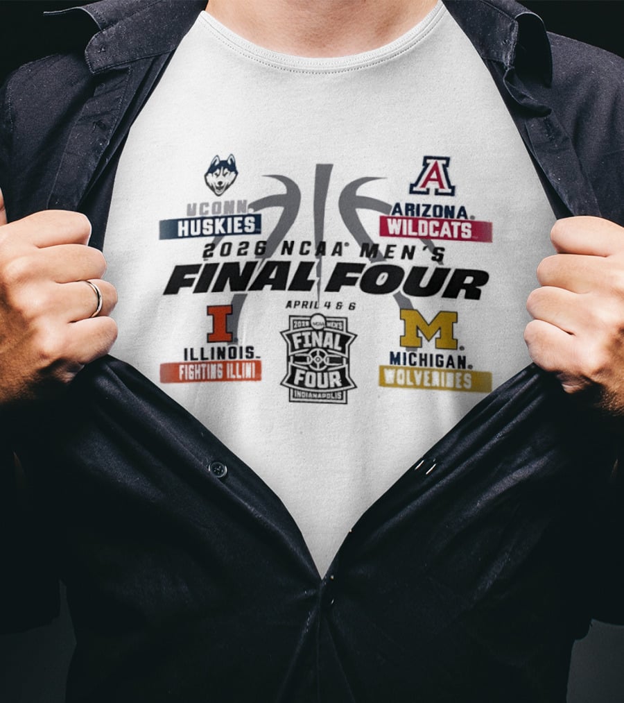 2026 NCAA Men's Final Four UConn Huskies Arizona Wildcats Illinois Fighting Illini Michigan Wolverines T-Shirt