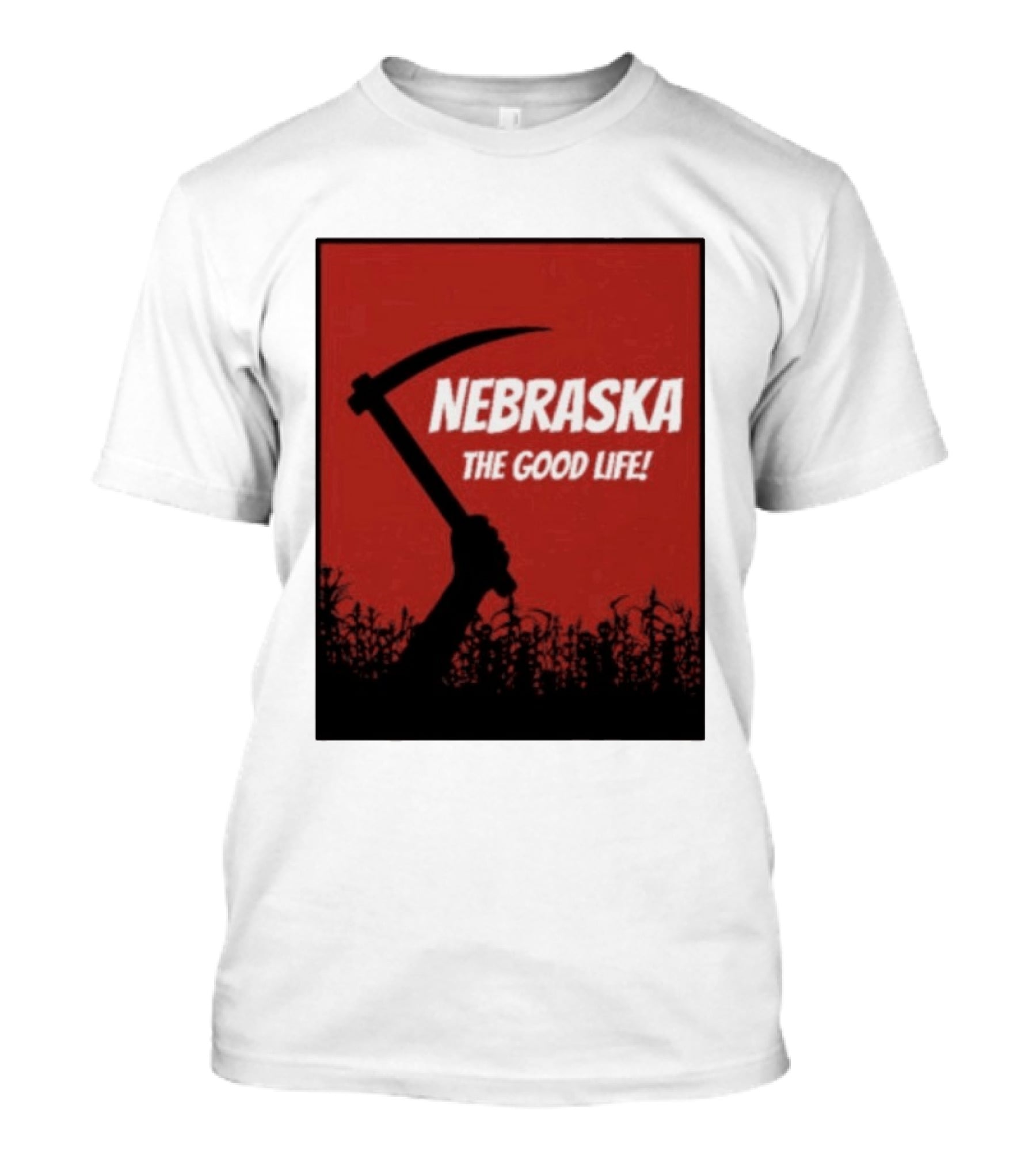 Nebraska The Good Life Hand With Sickle And Crop T-Shirt
