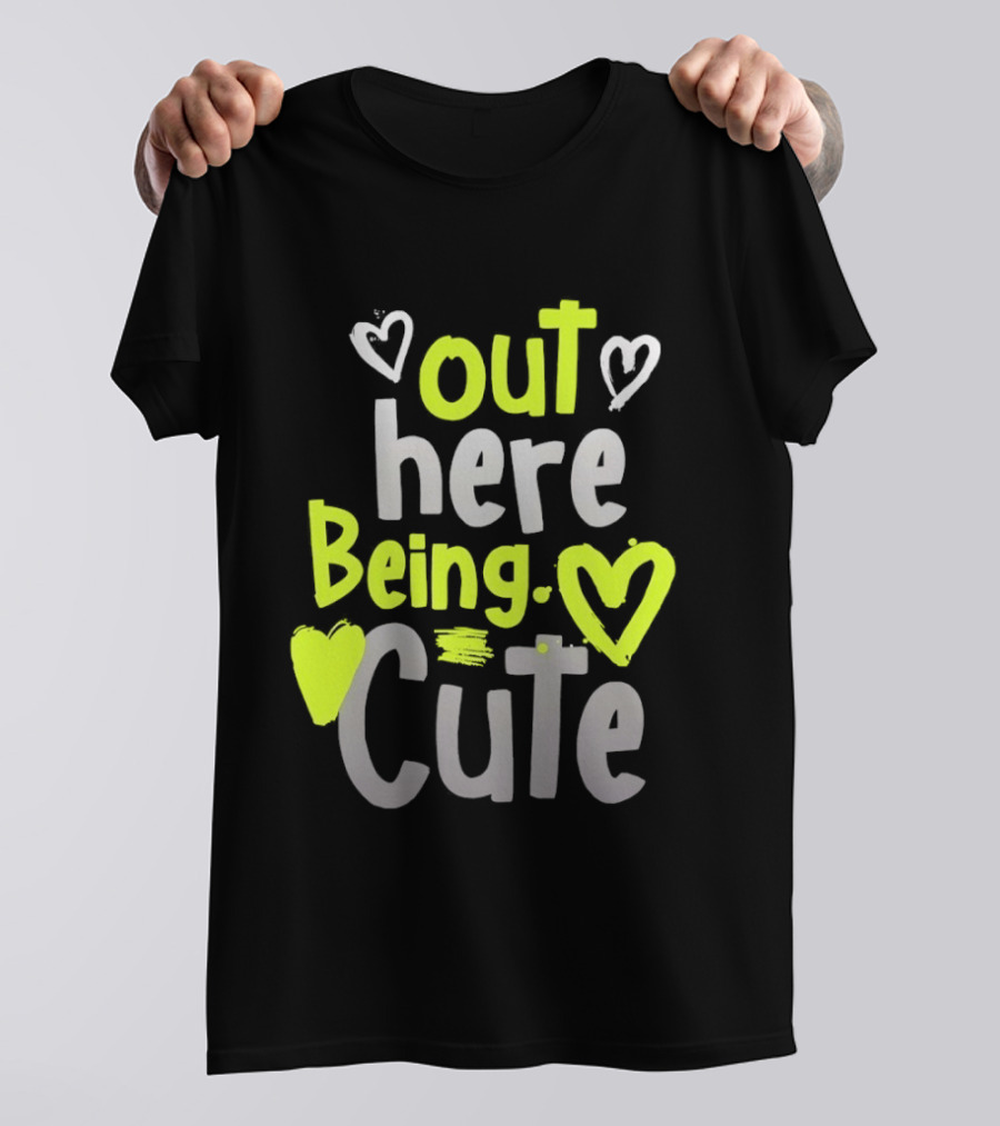 Out Here Being Cute With Heart And Love Illustrations T-Shirt