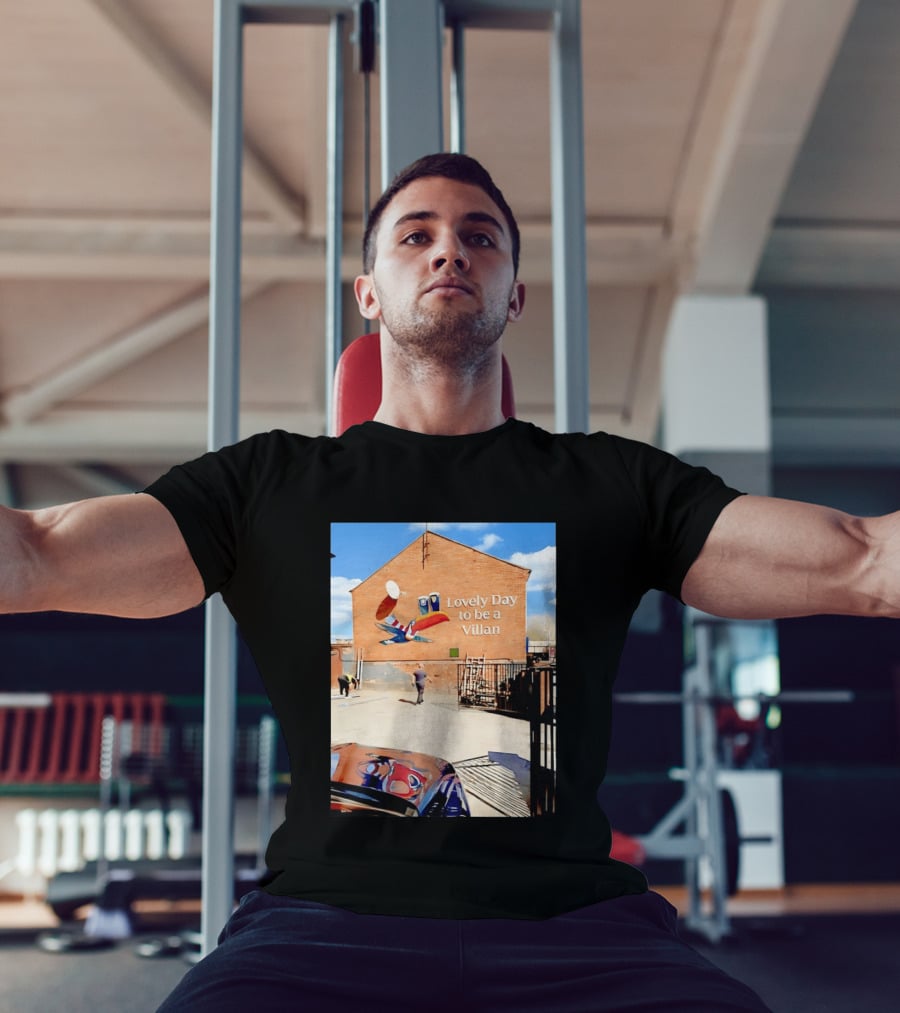Lovely Day To Be A Villan Aston Villa T-Shirt