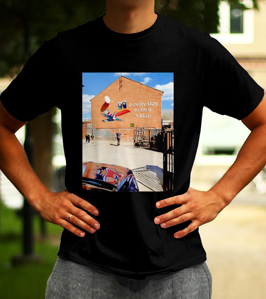 Lovely Day To Be A Villan Aston Villa T-Shirt