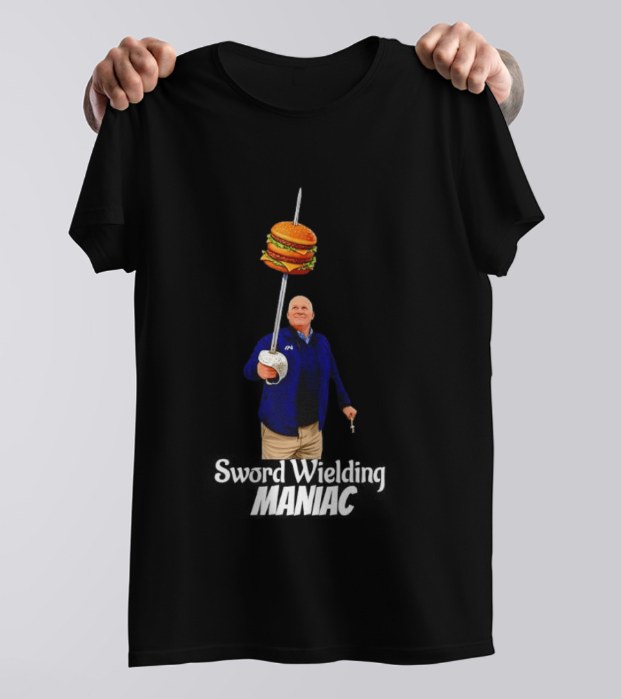 Double Burger Sword Wielding Maniac T-Shirt
