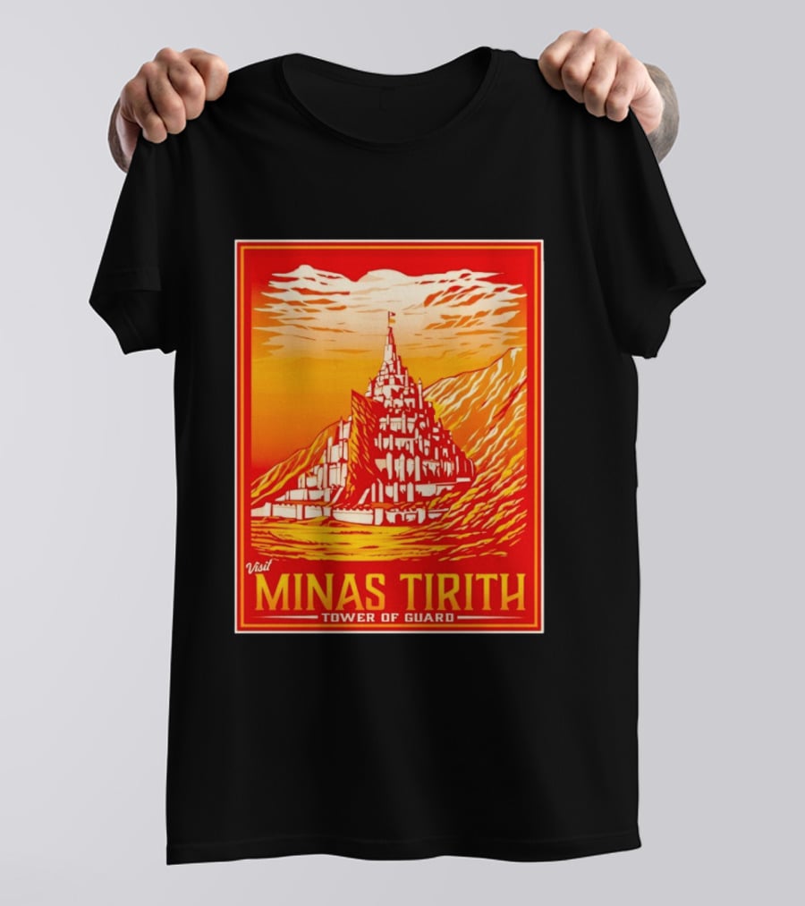 Visit Minas Tirith Tower Of Guard Fantasy Travel Middle Earth T-Shirt