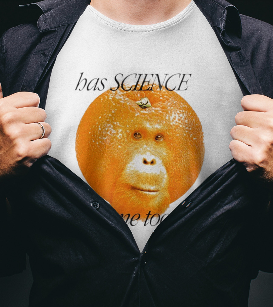 Monkey Has Science Gone Too Far Funny Orange Face Fusion T-Shirt