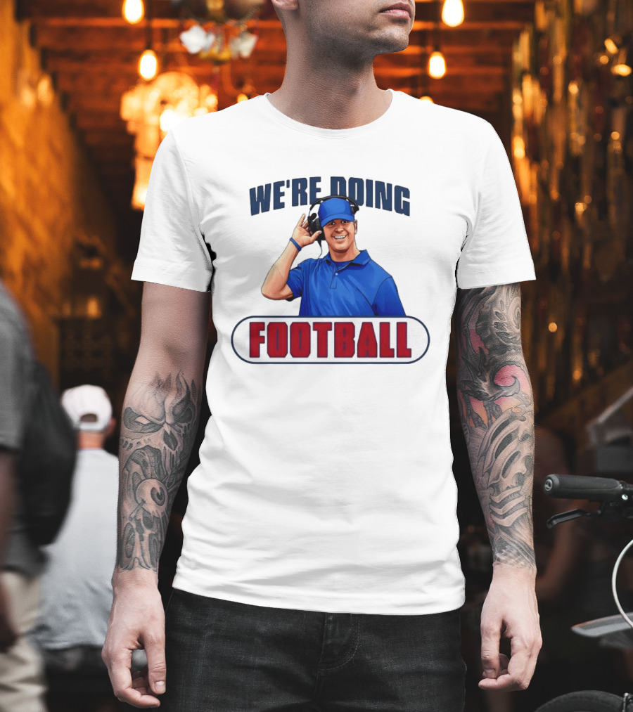 New York Giants We're Doing Football Coach Headset T-Shirt