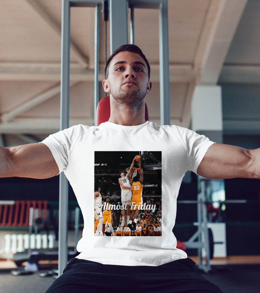 Tennessee Volunteers Vs Michigan Wolverines NCAA Elite Eight Almost Friday Basketball Action T-Shirt