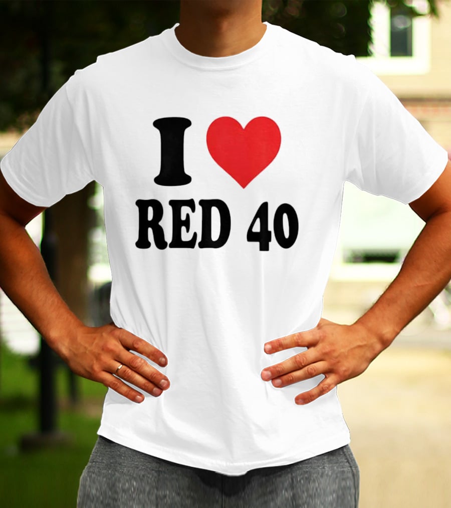 I Heart Red 40 T-Shirt