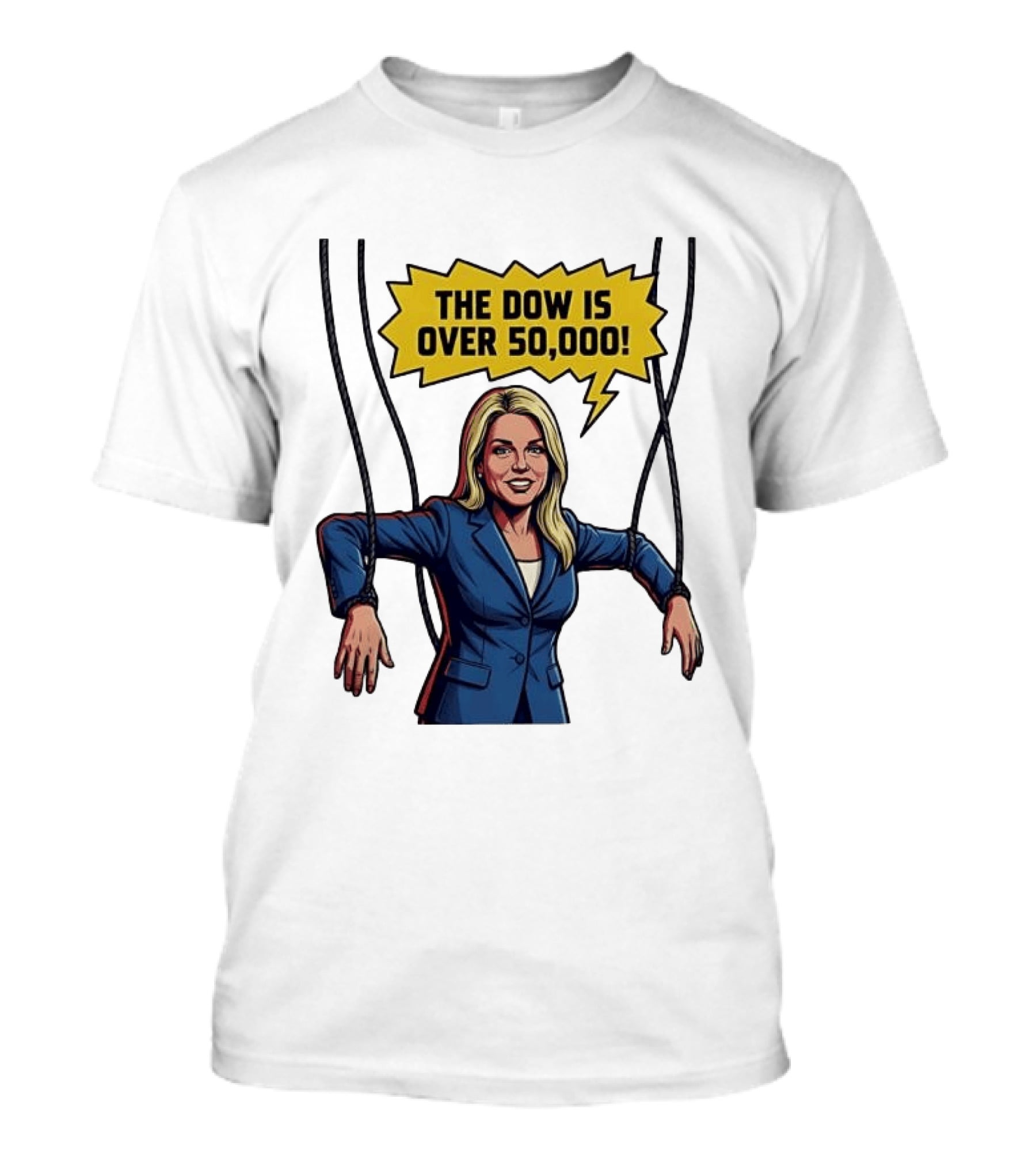 Pam Bondi Puppet Illustration The Dow Is Over 50000 T-Shirt