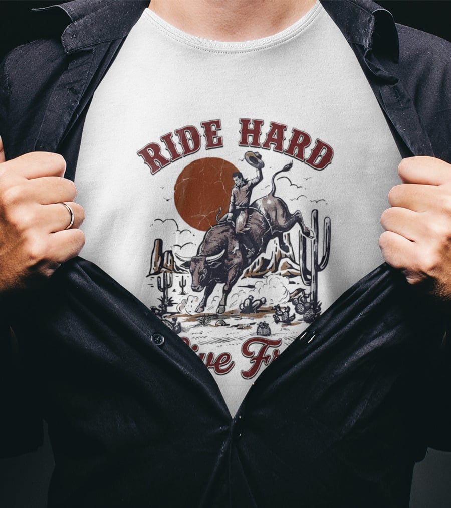 Ride Hard Live Free Cowboy Bull Rider Desert Scene Cactus Sunset T-Shirt