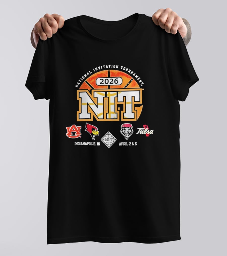 National Invitation Tournament NIT 2026 Indianapolis April 2 4 Auburn Illinois State New Mexico Toledo T-Shirt