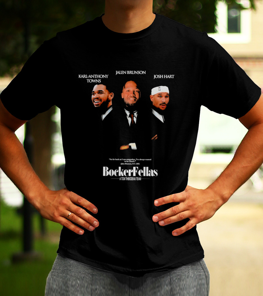 NBA Karl Anthony Towns Jalen Brunson Josh Hart BoeckerFellas A Tom Thibodeau Team T-Shirt