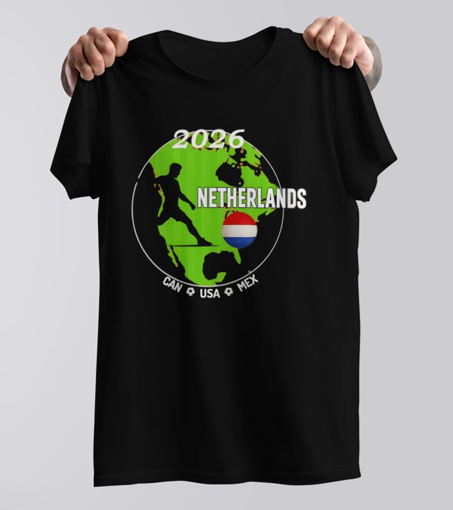 Netherlands Football 2026 CAN USA MEX World Cup Map Soccer Ball T-Shirt
