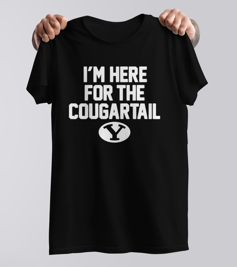 I'm Here For The Cougartail BYU Cougars Y T-Shirt