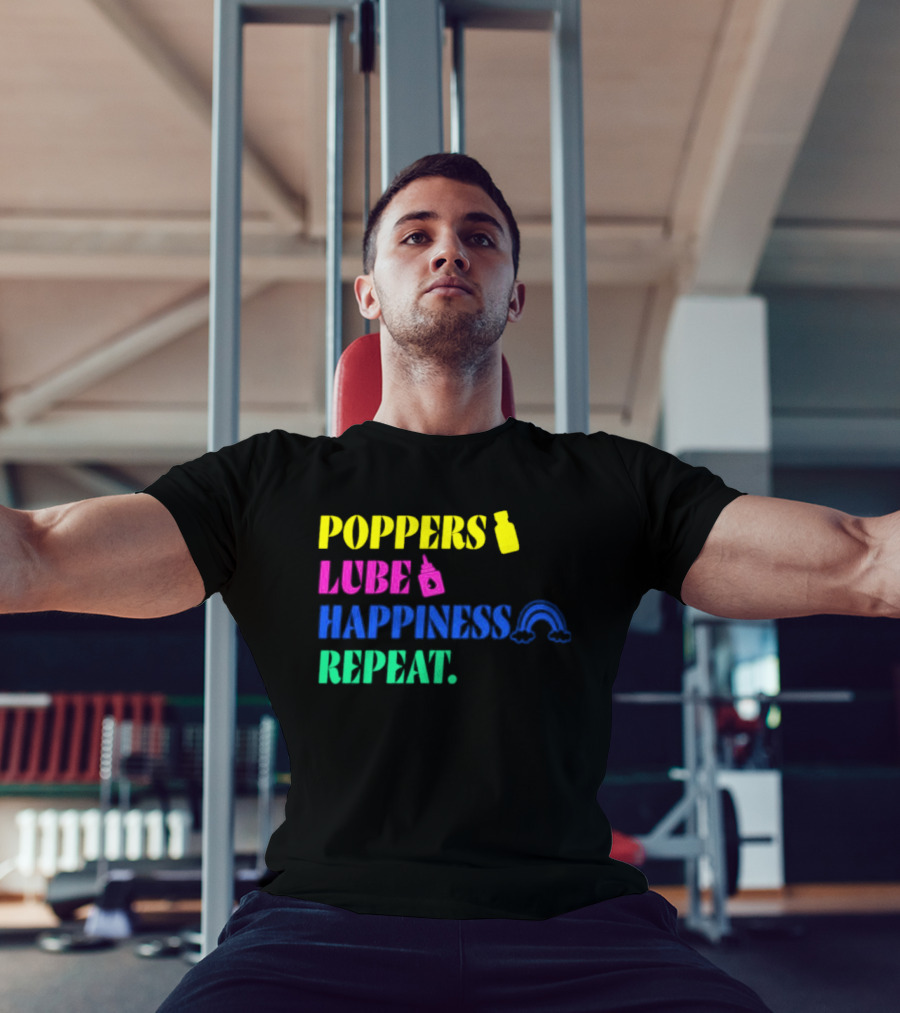 Poppers Lube Happiness Repeat LGBTQ Rainbow T-Shirt