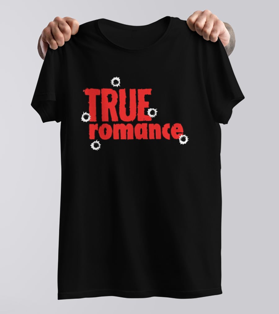 True Romance Bullet Hole Aesthetic T-Shirt