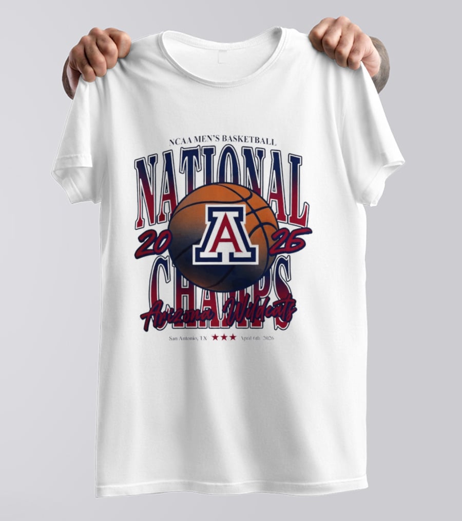 NCAA Men's Basketball Arizona Wildcats 2026 National Champs San Antonio Texas April 6th T-Shirt