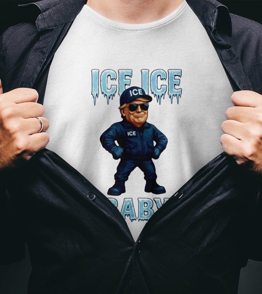 Ice Ice Baby Donald Trump In ICE Uniform Cartoon Image T-Shirt