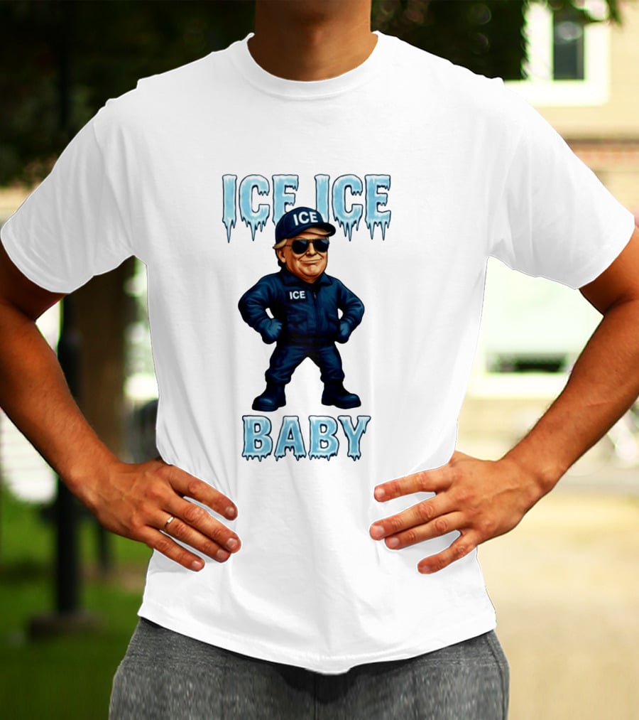 Ice Ice Baby Donald Trump In ICE Uniform Cartoon Image T-Shirt
