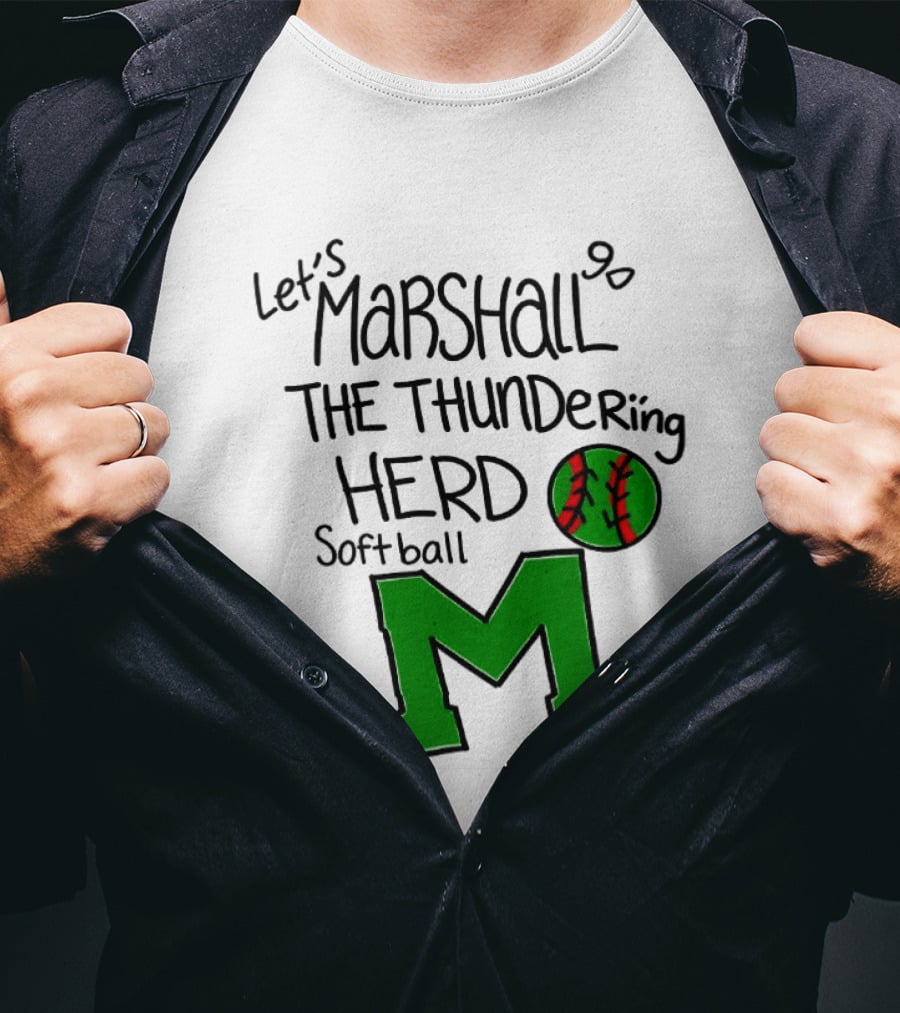 Let's Marshall Go The Thundering Herd Softball M T-Shirt