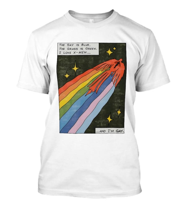 The Sky Is Blue The Grass Is Green I Love X Men Rainbow And I'm Gay T-Shirt