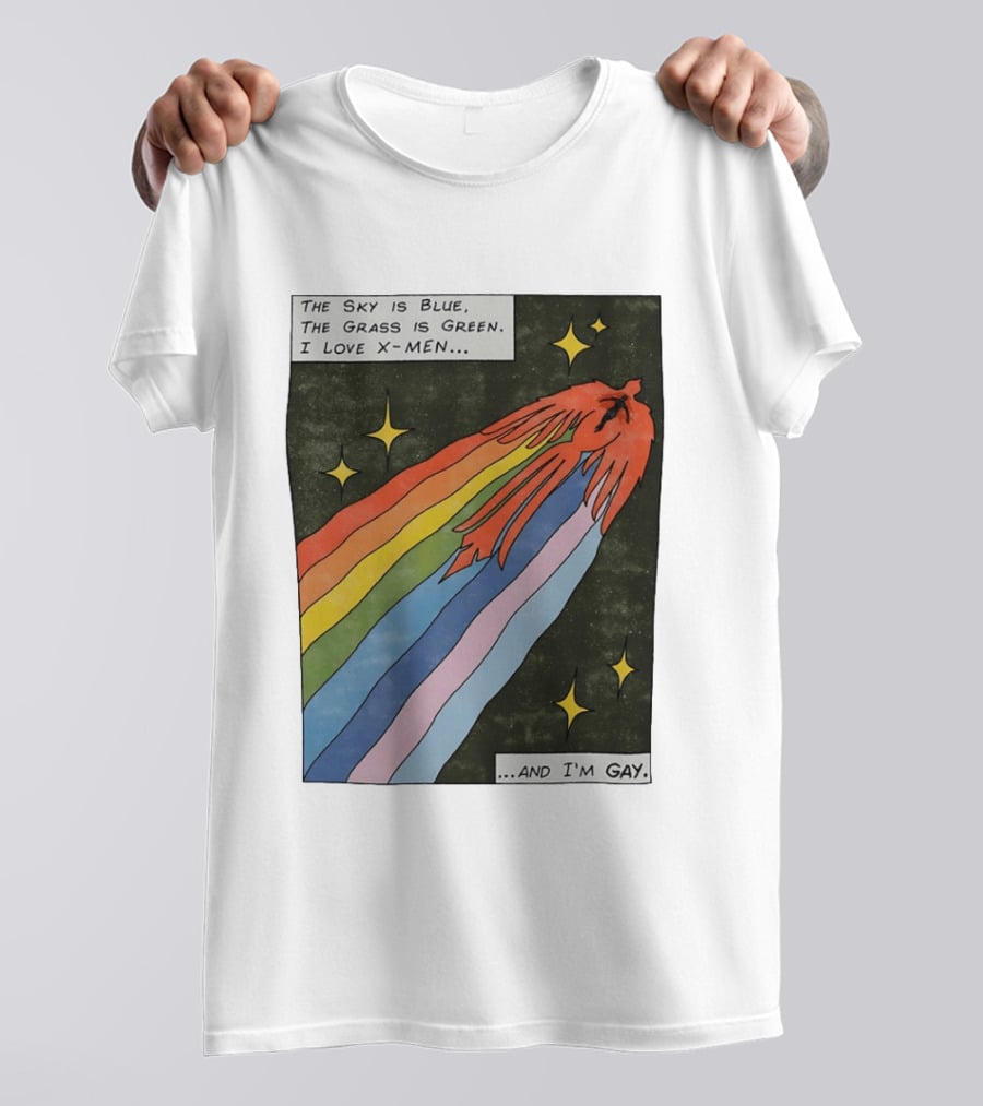 The Sky Is Blue The Grass Is Green I Love X Men Rainbow And I'm Gay T-Shirt