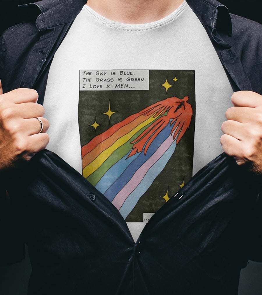 The Sky Is Blue The Grass Is Green I Love X Men Rainbow And I'm Gay T-Shirt