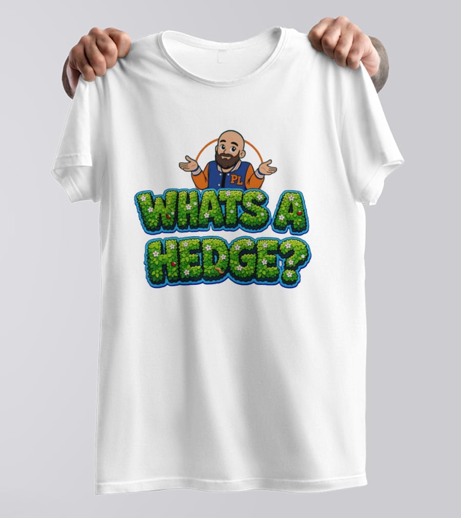 Whats A Hedge PL Letterman Jacket T-Shirt
