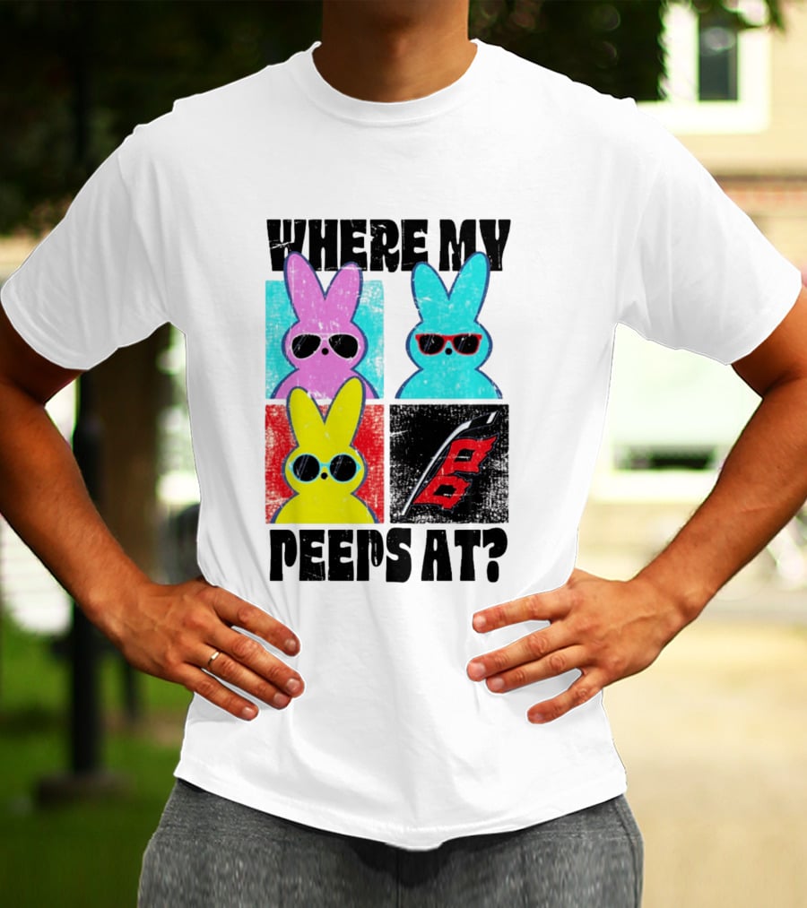 Where My Peeps At Sunglasses Colorful Bunnies Pop T-Shirt
