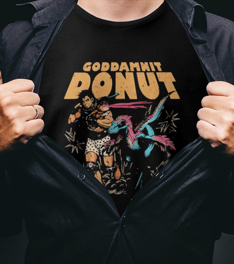Goddamnit Donut Dinosaur Adventure T-Shirt