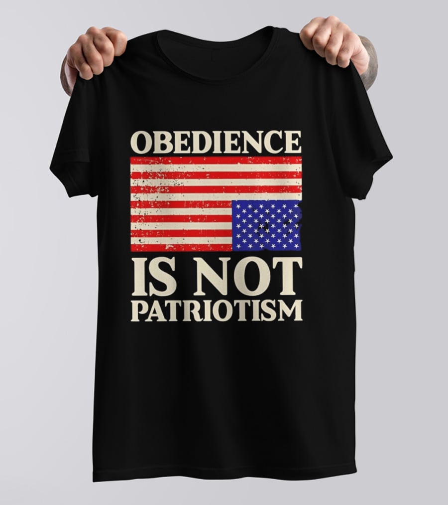 Obedience Is Not Patriotism Distressed Upside Down American Flag T-Shirt