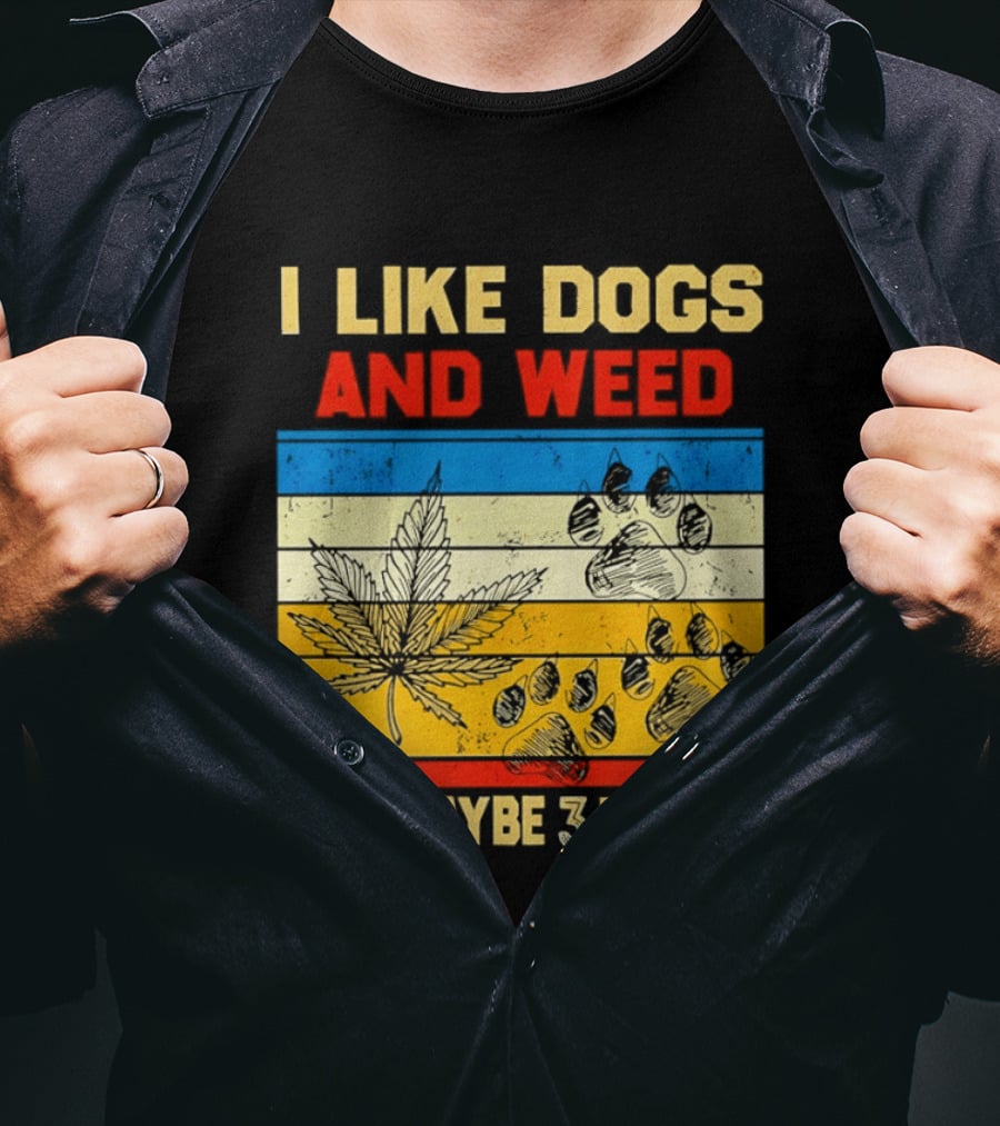 I Like Dogs And Weed And Maybe 3 People Vintage Stripes Cannabis Leaf Paw Print T-Shirt