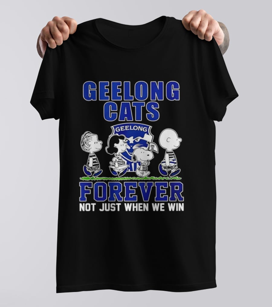 Geelong Cats Peanuts Forever Not Just When We Win T-Shirt