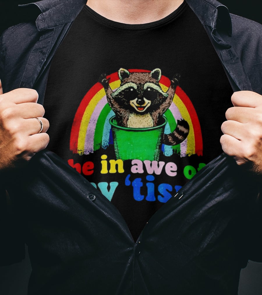 Raccoon In Trash With Rainbow Be In Awe Of My 'Tism T-Shirt