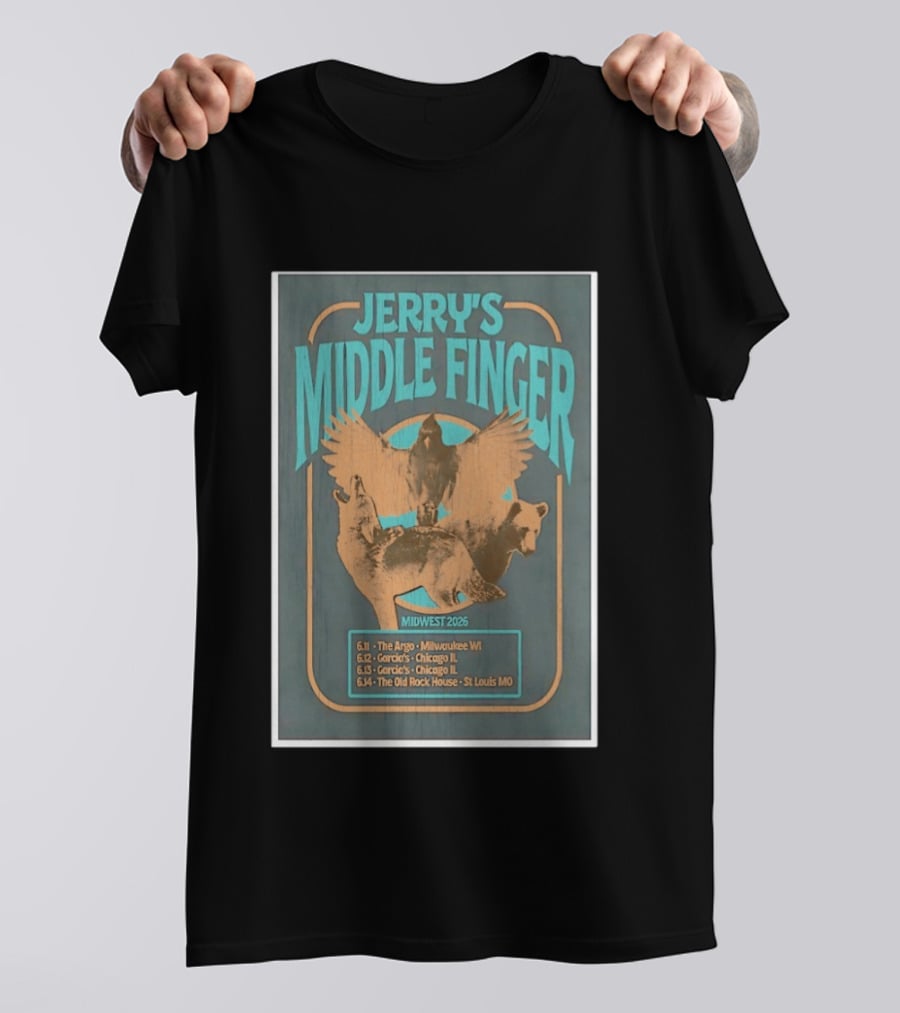 Jerry's Middle Finger Midwest 2026 Milwaukee Chicago St Louis Tour Dates T-Shirt