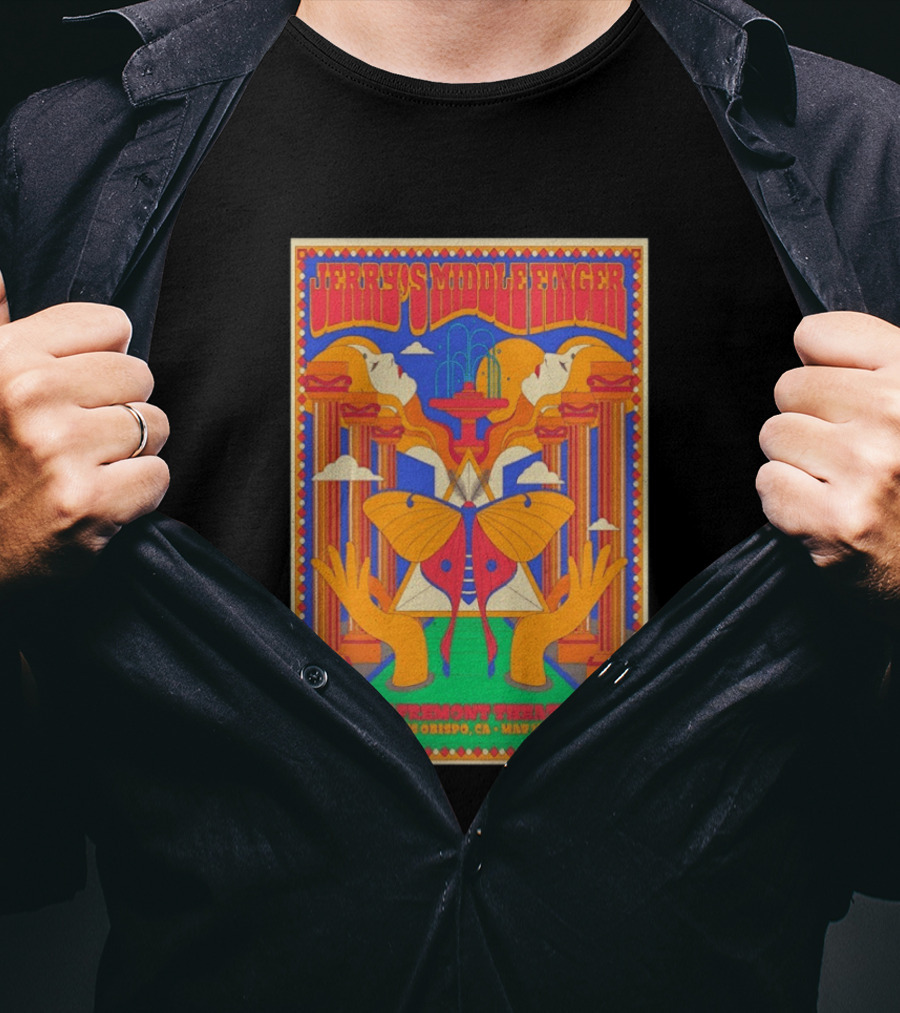 Jerry's Middle Finger The Fremont Theater San Luis Obispo CA May 15 2026 Psychedelic With Column And Faces T-Shirt