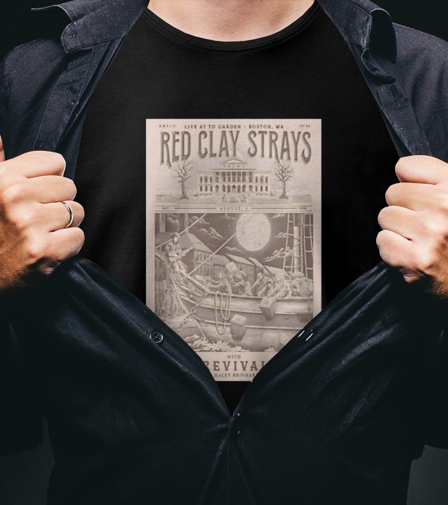 Red Clay Strays Live At TD Garden Boston MA August 1 2026 With The Revivalists Haley Reinhart T-Shirt