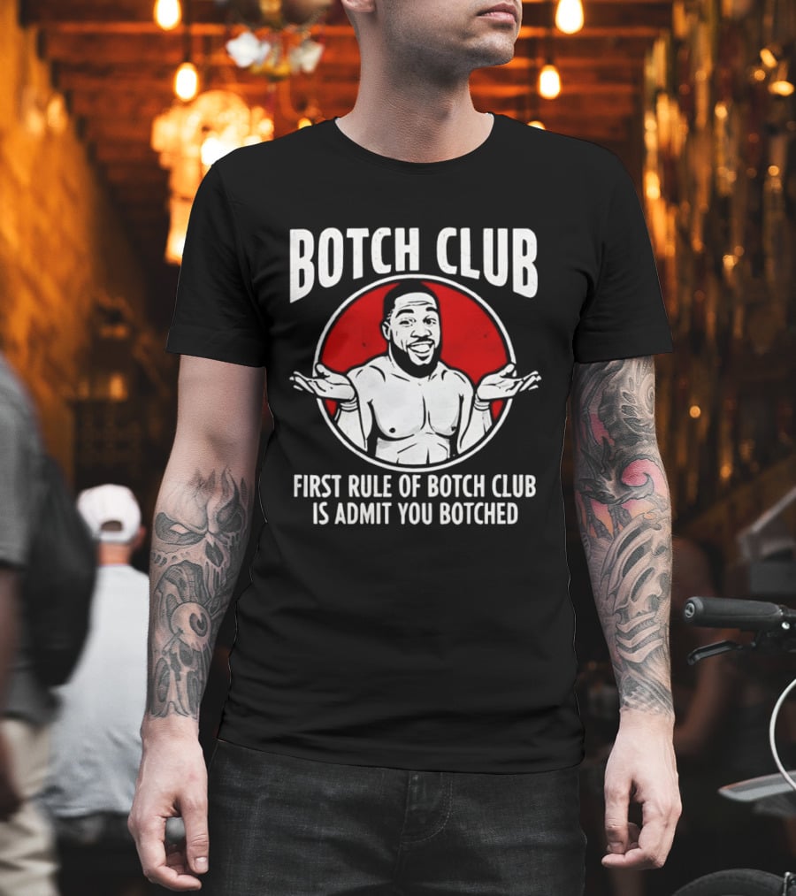 Botch Club First Rule Admit You Botched Shrug Drawing T-Shirt