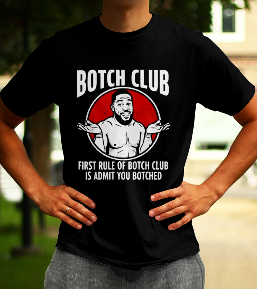 Botch Club First Rule Admit You Botched Shrug Drawing T-Shirt