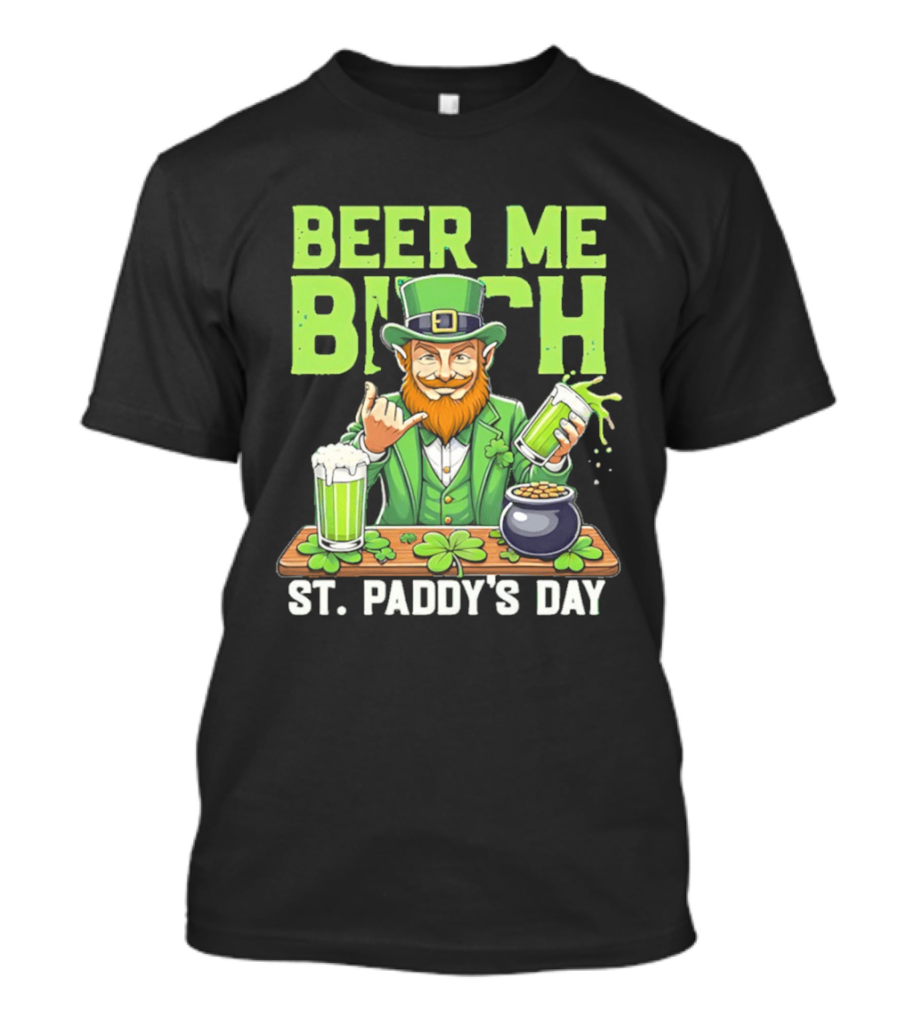 Beer Me Bich Leprechaun Rock And Roll Hand St Paddy's Day T-Shirt