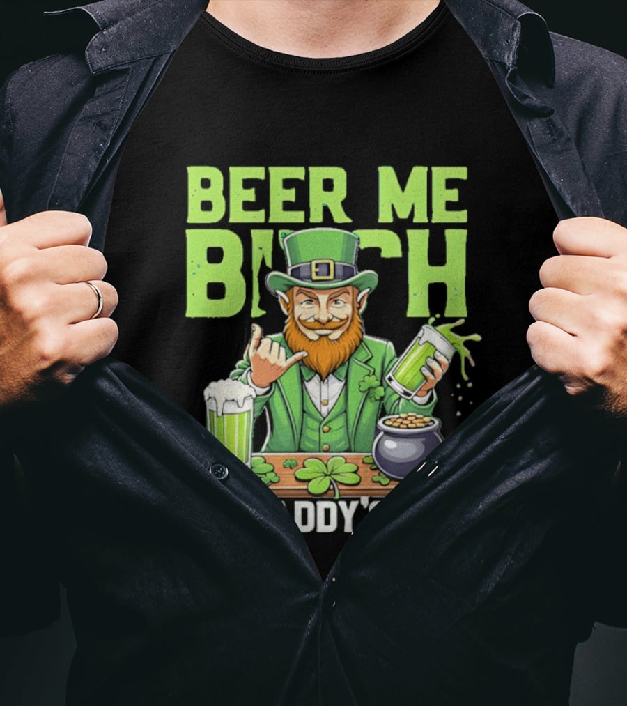 Beer Me Bich Leprechaun Rock And Roll Hand St Paddy's Day T-Shirt