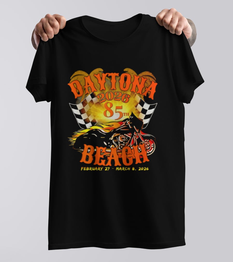 Daytona Beach 2026 85th Anniversary February 27 To March 6 With Motorcycle And Checkered Flag T-Shirt