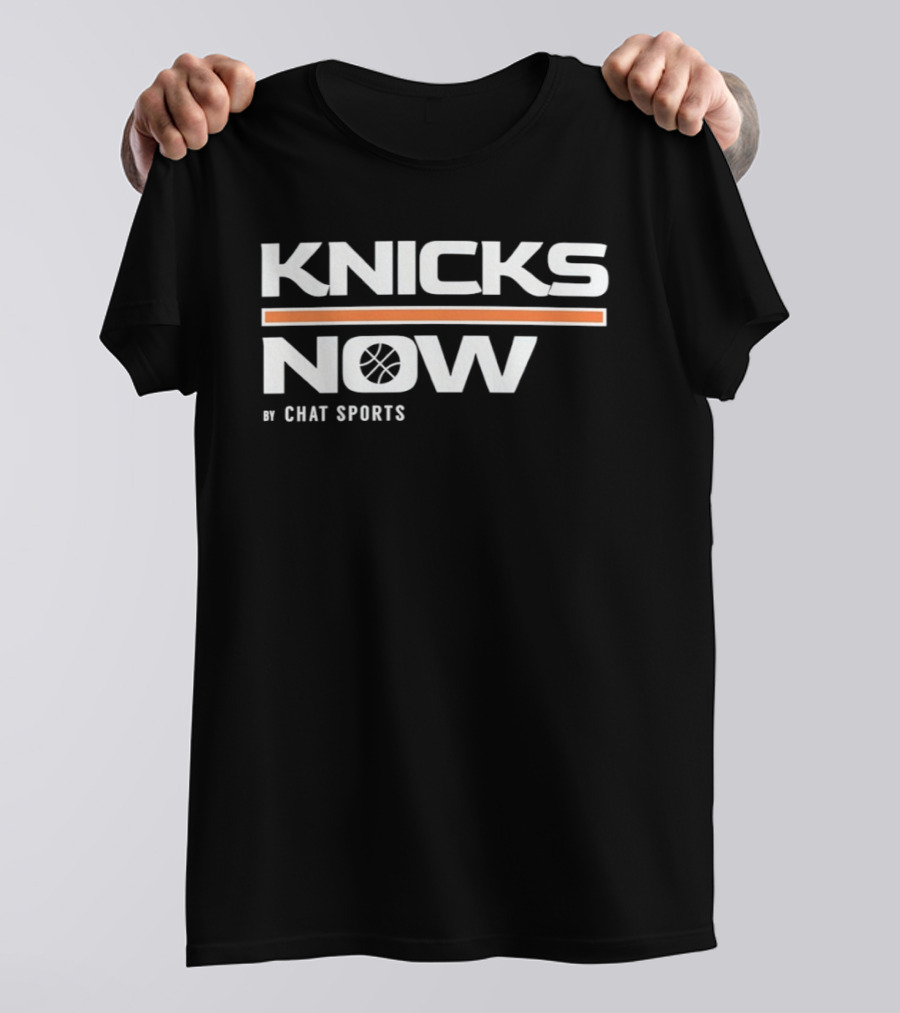 New York Knicks Now Basketball By Chat Sports T-Shirt