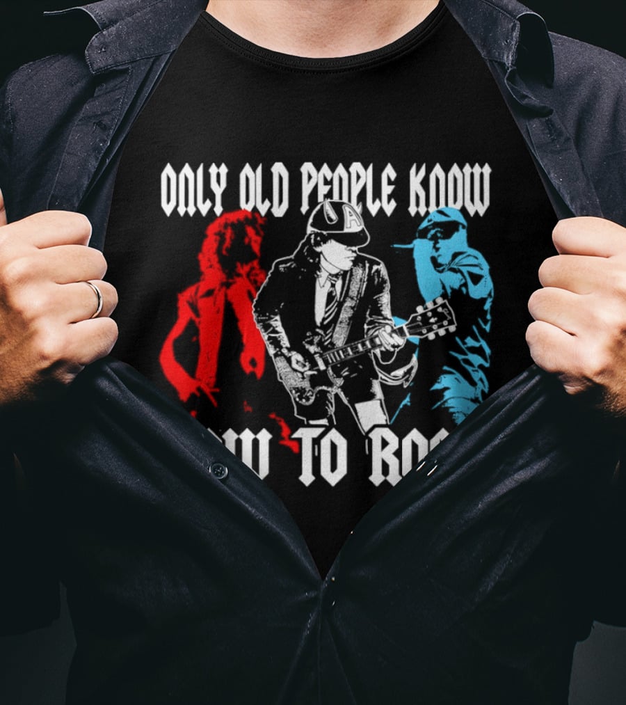 AC DC Only Old People Know How To Rock Guitar Legends T-Shirt