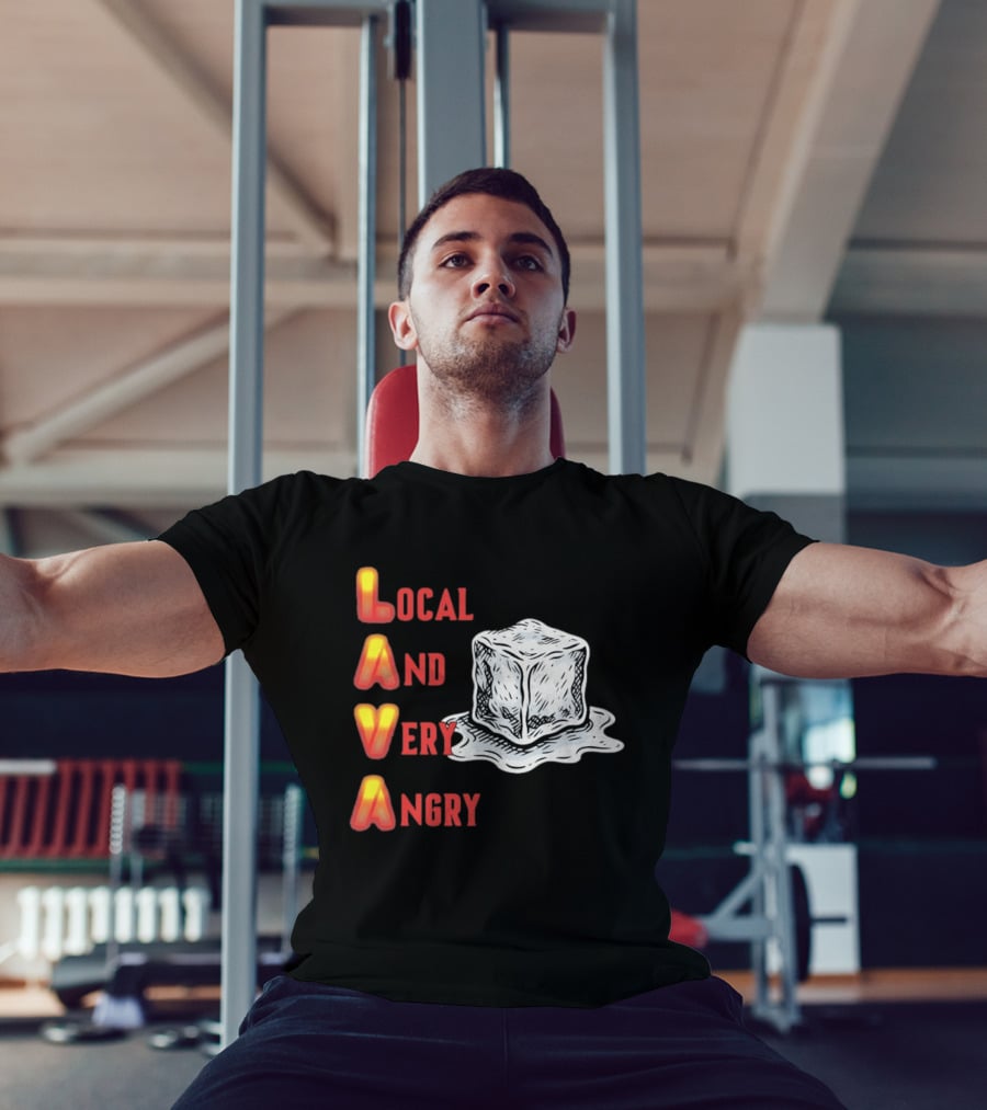 Lava Local And Very Angry Ice Cube Melting T-Shirt